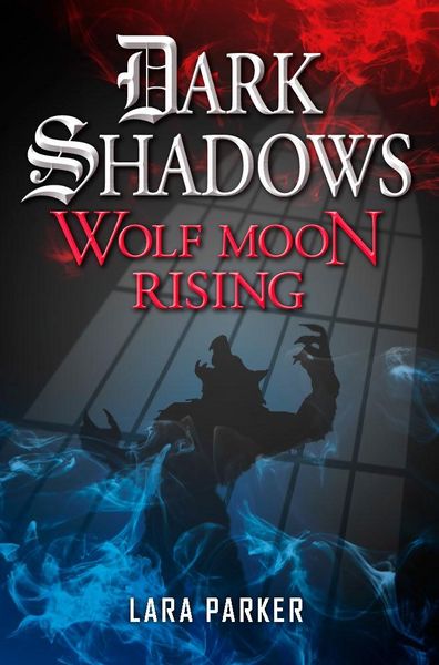 Produktbild: Dark Shadows 3: Wolf Moon Rising