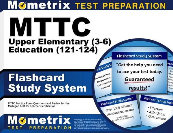 Mttc Upper Elementary (3-6) Education (121-124) Flashcard Study System ...