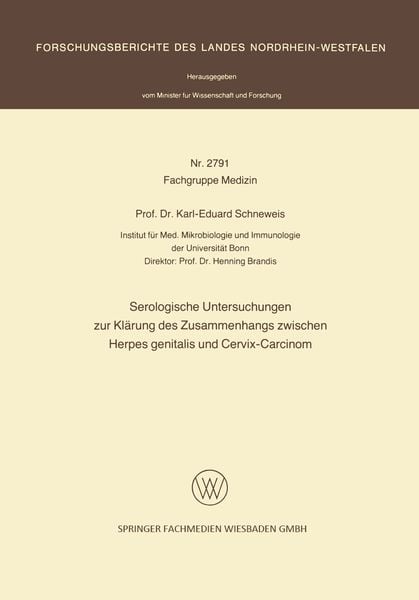 Serologische Untersuchungen zur Klärung des Zusammenhangs zwischen Herpes genitalis und Cervix-Carcinom, Taschenbuch von Karl-Eduard Schneweis, VS