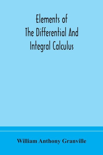 Produktbild: Elements Of The Differential And Integral Calculus