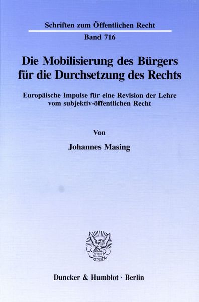 Produktbild: Die Mobilisierung des B&uuml;rgers f&uuml;r die Durchsetzung des Rechts.