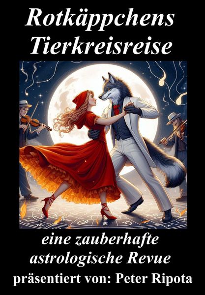 Produktbild: Rotk&auml;ppchens Tierkreisreise