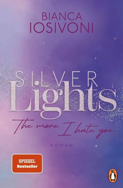 Produktbild: Silver Lights - The more I hate you