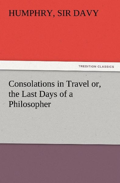 Produktbild: Consolations in Travel or, the Last Days of a Philosopher