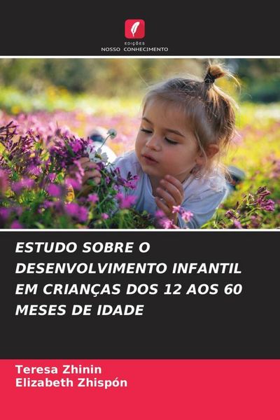Produktbild: Estudo Sobre O Desenvolvimento Infantil Em Crian&ccedil;as Dos 12 Aos 60 Meses De Idade