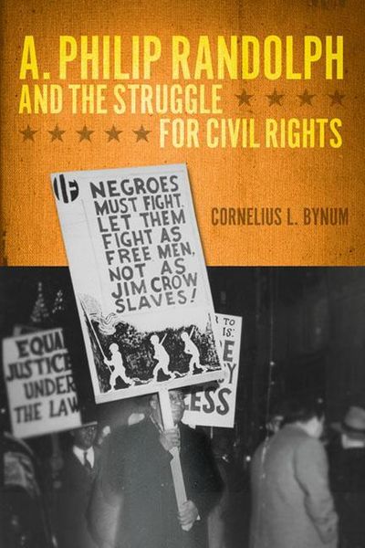 Produktbild: Bynum, C: A. Philip Randolph and the Struggle for Civil Righ