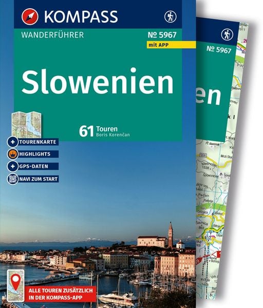 KOMPASS Wanderführer Slowenien, 61 Touren mit Extra-Tourenkarte, Taschenbuch von Boris Korencan, Kompass-Karten, 9783991544289