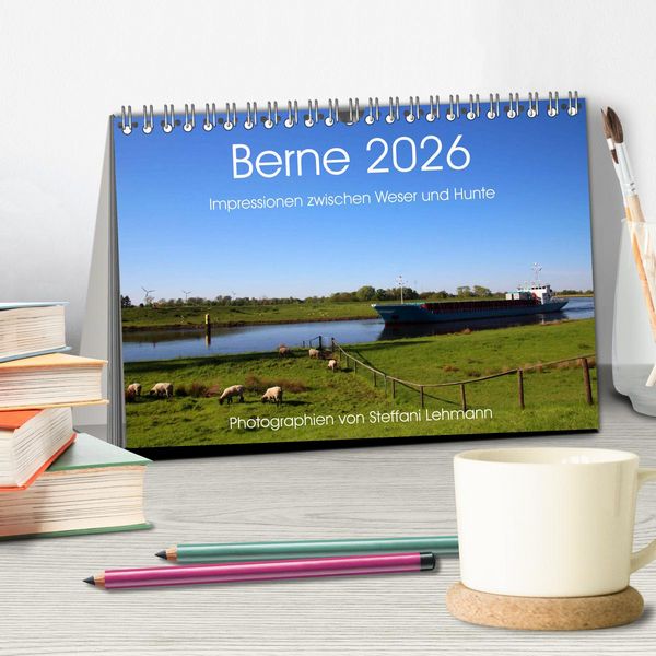 Produktbild: Berne 2026. Impressionen zwischen Weser und Hunte (Tischkalender 2026 DIN A5 quer), CALVENDO Monatskalender