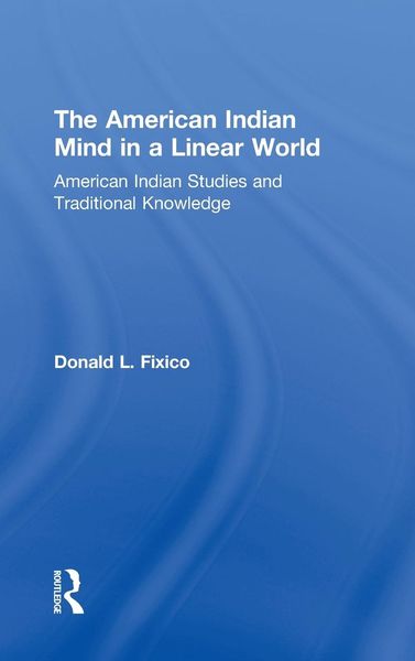 Produktbild: The American Indian Mind in a Linear World