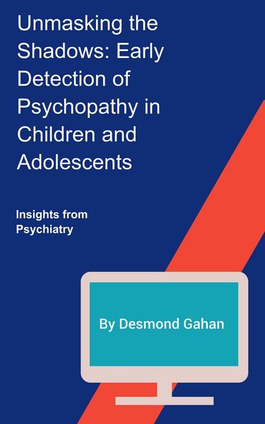 Produktbild: Unmasking the Shadows: Early Detection of Psychopathy in Children and Adolescents