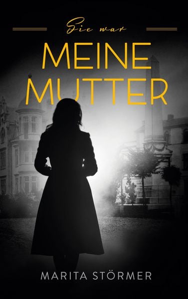 Produktbild: Sie war meine Mutter