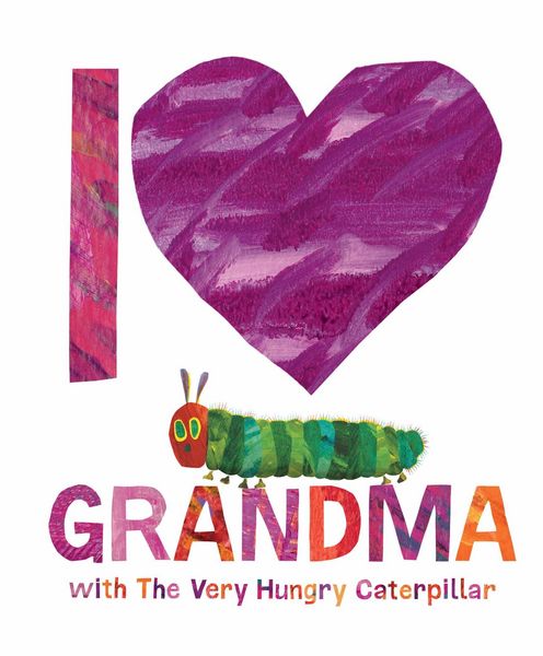Produktbild: I Love Grandma with The Very Hungry Caterpillar