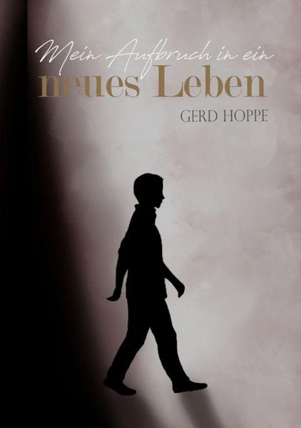 Produktbild: Mein Aufbruch in ein neues Leben