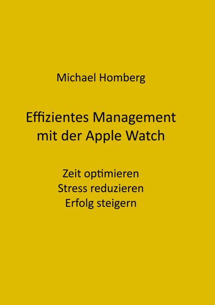 Produktbild: Effizientes Management mit der Apple Watch