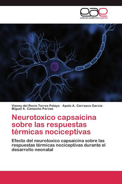 Produktbild: Neurotoxico capsaicina sobre las respuestas t&eacute;rmicas nociceptivas