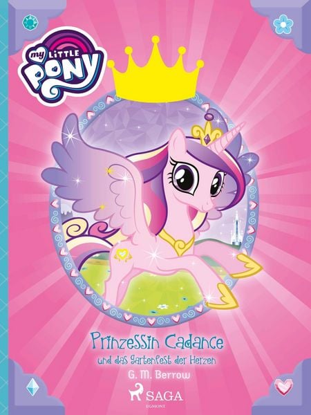 Produktbild: My Little Pony - Prinzessin Cadance und das Gartenfest der Herzen