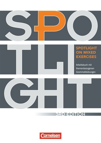 Produktbild: Spotlight on Mixed Exercises - Arbeitsbuch mit themenbezogenen Grammatik&uuml;bungen - Third Edition - A2/B1
