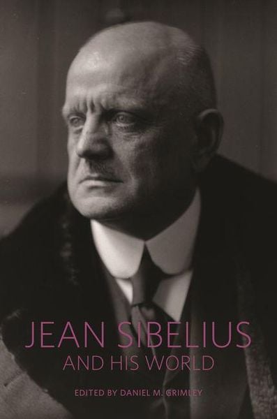 Produktbild: Jean Sibelius and His World
