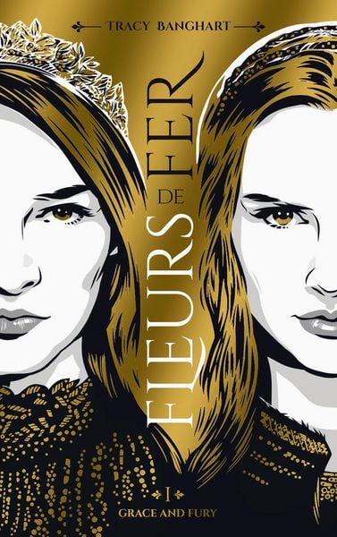 Produktbild: Grace and Fury - Tome 1 - Fleurs de fer