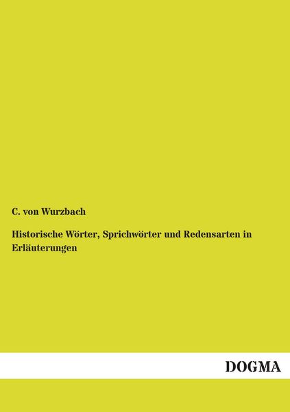 Produktbild: Historische W&ouml;rter, Sprichw&ouml;rter und Redensarten in Erl&auml;uterungen