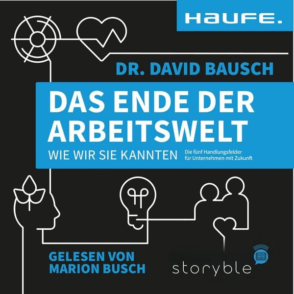 Produktbild: Das Ende der Arbeitswelt, wie wir sie kannten