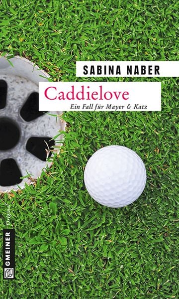 Caddielove, Taschenbuch von Sabina Naber, Gmeiner-Verlag, 9783839215326