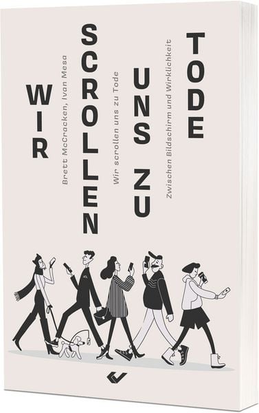 Produktbild: Wir scrollen uns zu Tode
