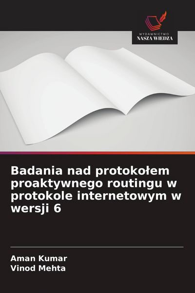 Produktbild: Badania nad protoko&iquest;em proaktywnego routingu w protokole internetowym w wersji 6