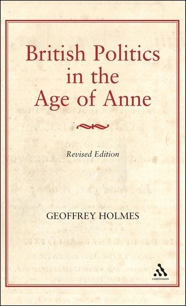 Produktbild: British Politics in the Age of Anne