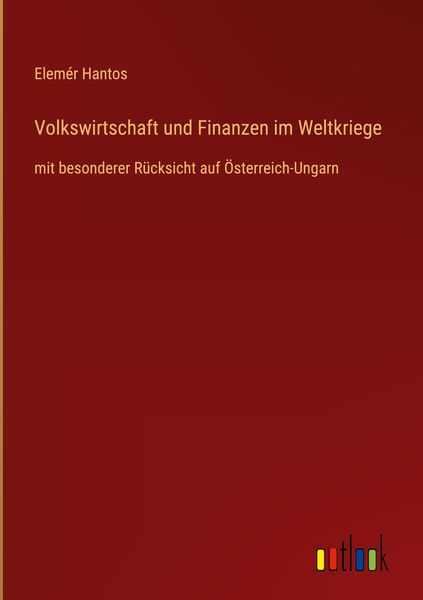 Produktbild: Volkswirtschaft und Finanzen im Weltkriege