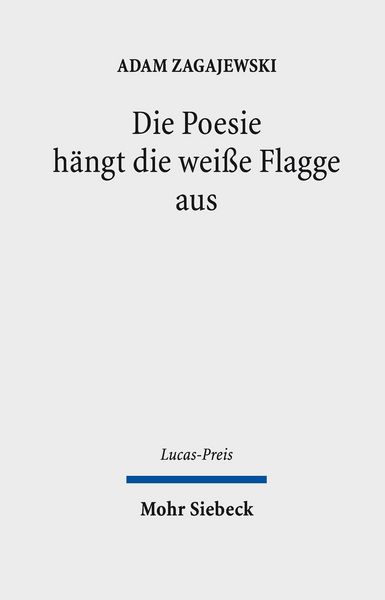 Produktbild: Die Poesie h&auml;ngt die wei&szlig;e Flagge aus