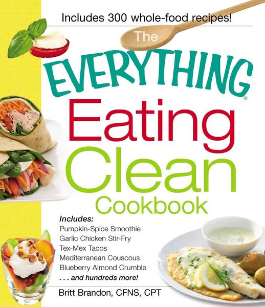 Produktbild: The Everything Eating Clean Cookbook