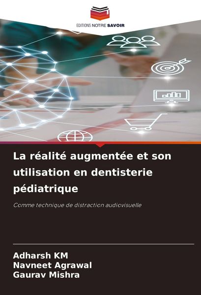 Produktbild: La r&eacute;alit&eacute; augment&eacute;e et son utilisation en dentisterie p&eacute;diatrique