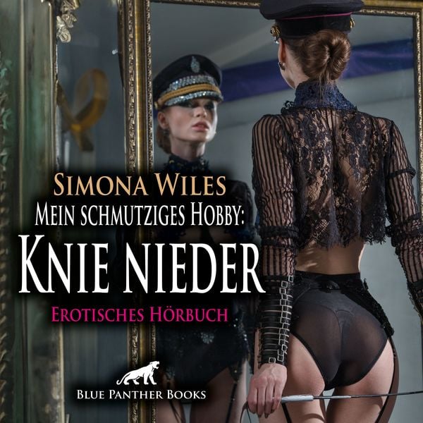 Produktbild: Mein schmutziges Hobby: Knie nieder / Erotik Audio Story / Erotisches Hörbuch