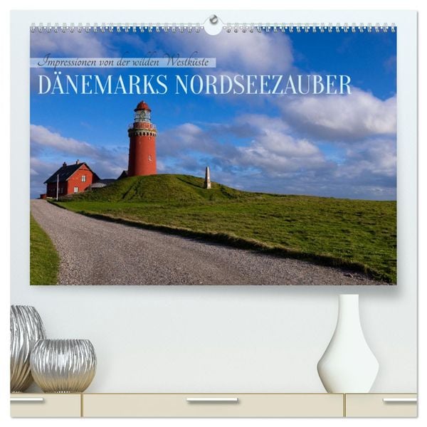 Dänemarks Nordseezauber (hochwertiger Premium Wandkalender 2025 DIN A2 quer), Kunstdruck in Hochglanz