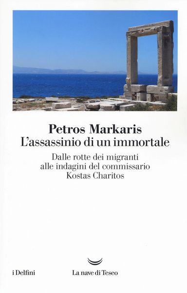 Produktbild: L' assassinio di un immortale. Dalle rotte dei migranti alle indagini del commissario Charitos