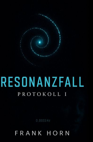 Produktbild: Resonanzfall &ndash; Protokoll I