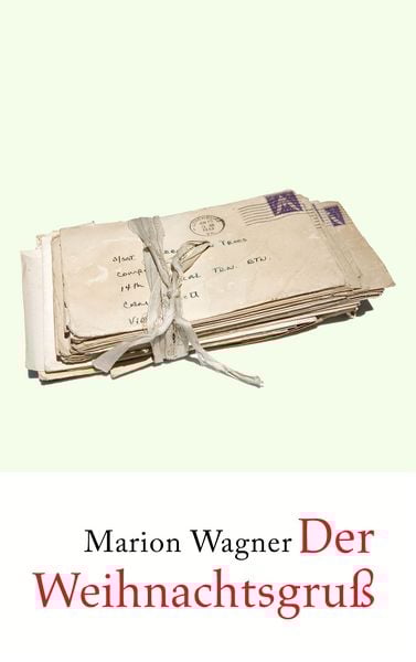 Der Weihnachtsgruß, Taschenbuch von Marion Wagner, BoD – Books on Demand, 978-3-8334-8759-0