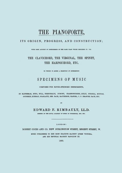 Produktbild: The Pianoforte, Its Origin, Progress, and Construction. [Facsimile of 1860 edition].