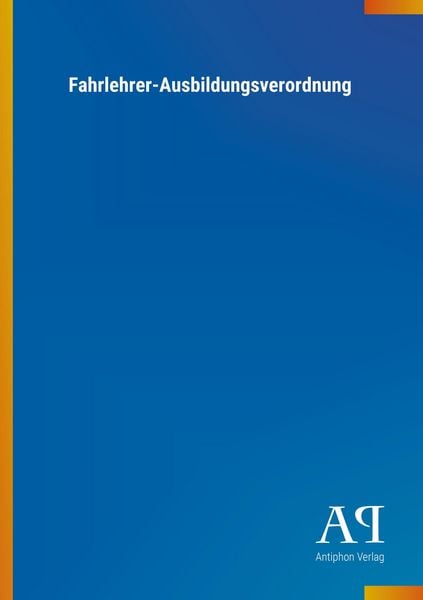 Produktbild: Fahrlehrer-Ausbildungsverordnung