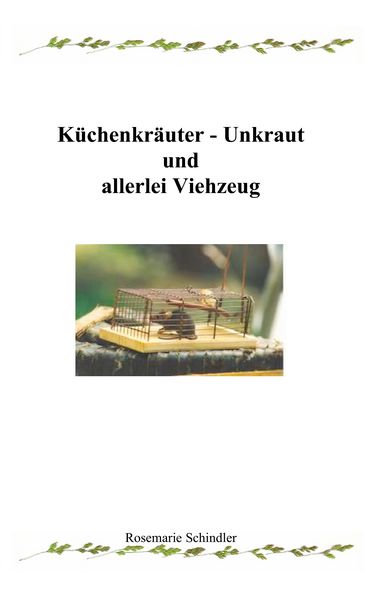 Produktbild: K&uuml;chenkr&auml;uter - Unkraut und allerlei Viehzeug