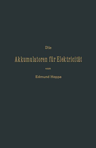 Produktbild: Die Akkumulatoren f&uuml;r Elektricit&auml;t