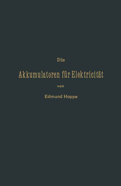 Produktbild: Die Akkumulatoren f&uuml;r Elektricit&auml;t