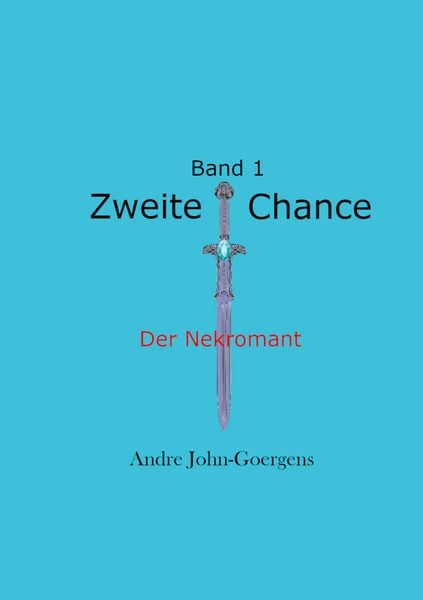 Zweite Chance, Taschenbuch von Andre John-Goergens, BoD – Books on Demand, 9783756205714