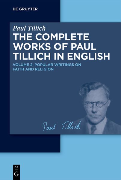Produktbild: Paul Tillich: Complete Works of Paul Tillich in English / Popular Writings on Faith and Religion
