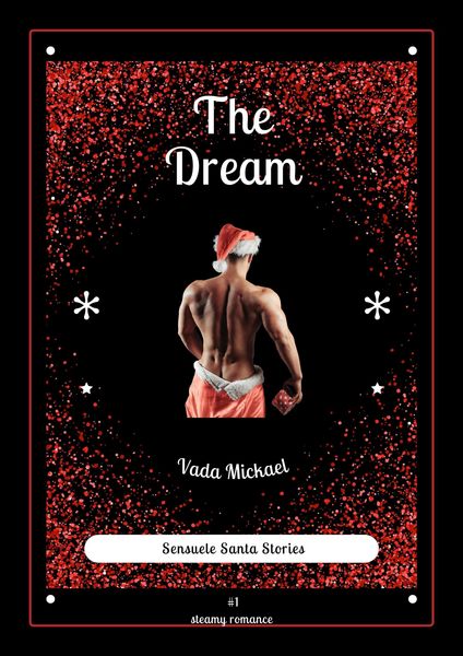 Produktbild: The Dream (Sensuele Santa Stories, #1)