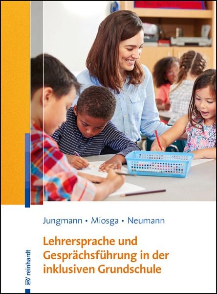 Produktbild: Lehrersprache und Gesprächsführung in der inklusiven Grundschule