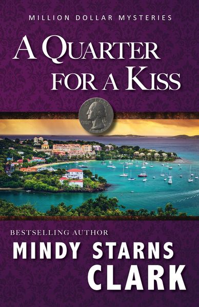 Produktbild: A Quarter for a Kiss (The Million Dollar Mysteries, #4)