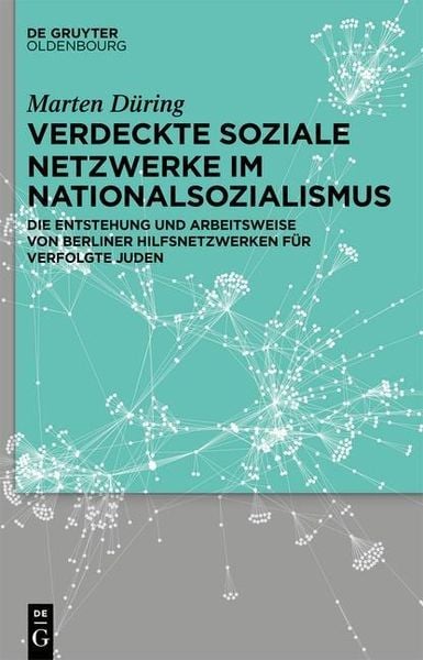 Produktbild: Verdeckte soziale Netzwerke im Nationalsozialismus