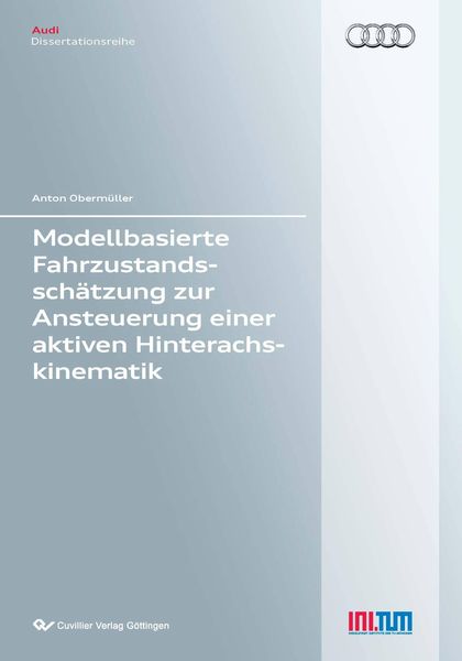 Produktbild: Modellbasierte Fahrzustandssch&auml;tzung zur Ansteuerung einer aktiven Hinterachskinematik